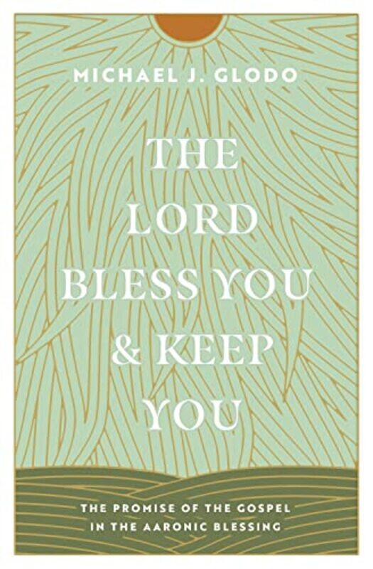 

The Lord Bless You and Keep You by Gill Davies-Paperback