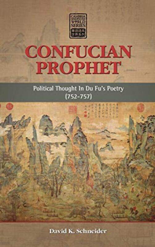 

Confucian Prophet by David K Schneider-Hardcover