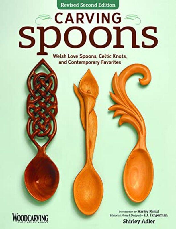 

Carving Spoons Revised Second Edition by Hulin WuJose Miguel YamalAshraf YaseenVahed Maroufy-Paperback