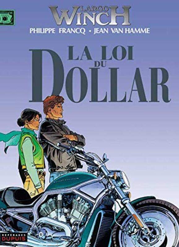 

Largo Winch, tome 14 : La Loi du dollar,Paperback by Philippe Francq, Jean Van Hamme