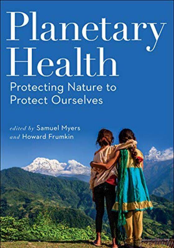 

Planetary Health by Samuel Myers-Paperback