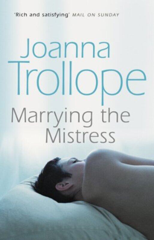 

Marrying The Mistress by Joanna Trollope-Paperback