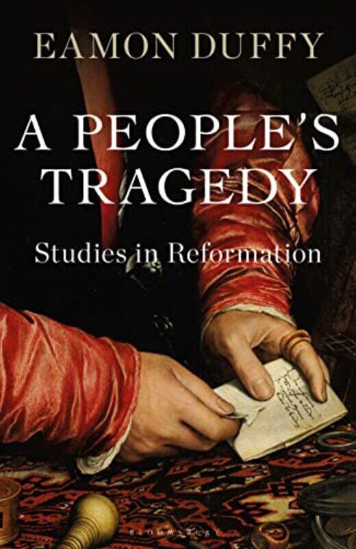 

A People’s Tragedy by Professor Eamon Duffy-Hardcover