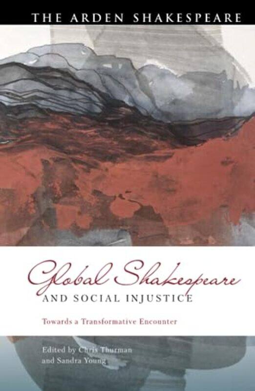 

Global Shakespeare and Social Injustice by Robert Robert Salas Salas-Hardcover