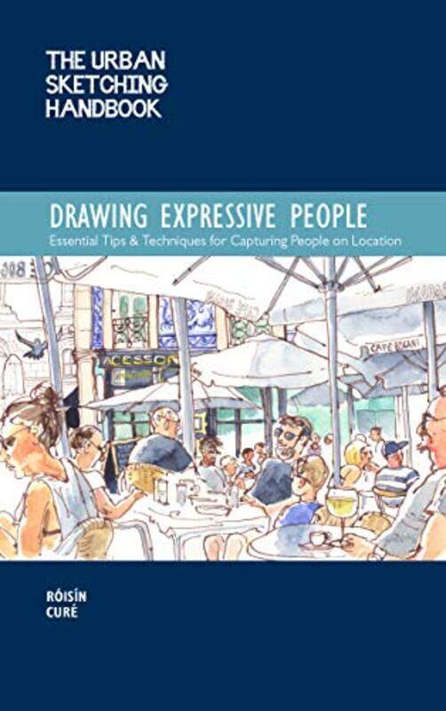 

The Urban Sketching Handbook Drawing Expressive People by Simon Brew-Paperback