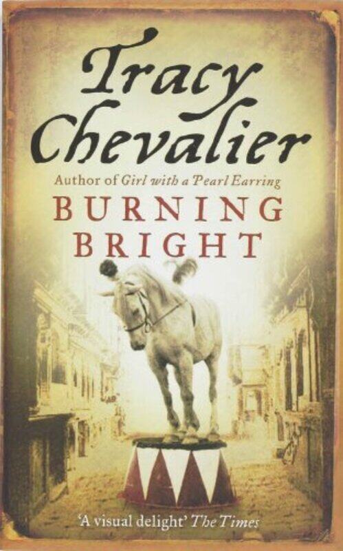

Burning Bright, Paperback Book, By: Tracy Chevalier