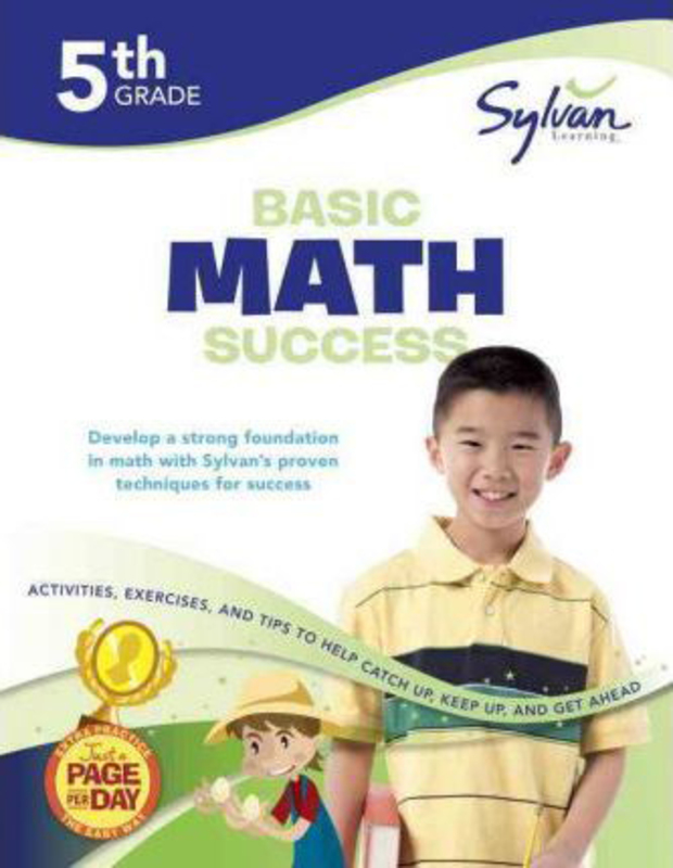 5th Grade Basic Math Success Workbook: Multiplication, Division, Decimals, Fractions, Percents, Operations with Fractions, and More, Paperback Book, By: Sylvan Learning