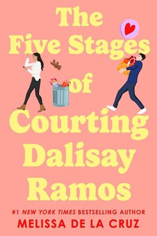 

The Five Stages of Courting Dalisay Ramos by Melissa de la Cruz-Paperback