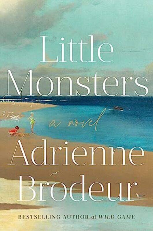 

Little Monsters by Adrienne Brodeur-Hardcover