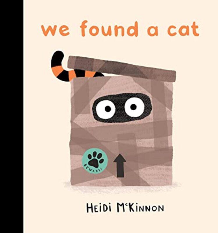 

We Found a Cat PB by Heidi McKinnonHeidi McKinnon-Paperback