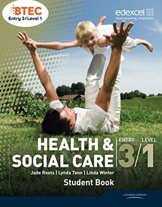 

BTEC Entry 3Level 1 Health and Social Care Student Book by Barbara Canterbury Christ Church University UK Bassot-Paperback