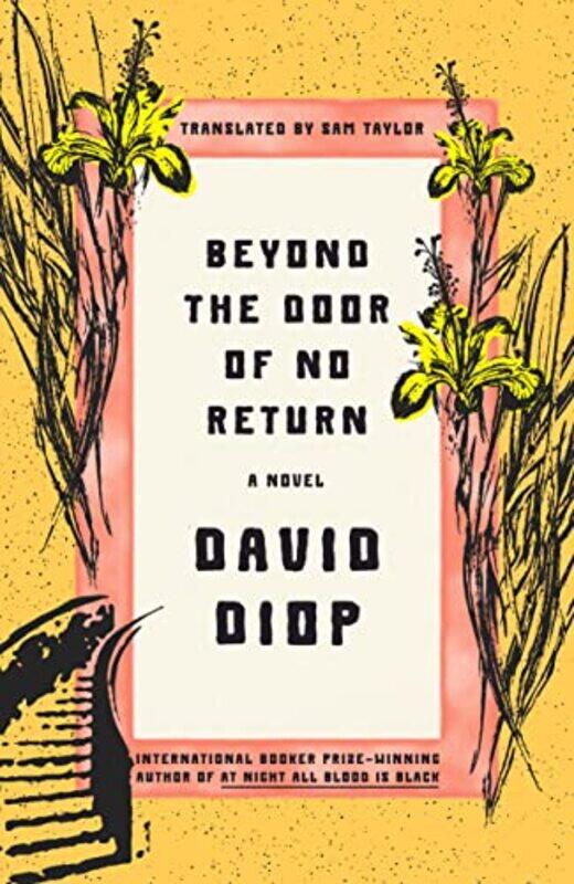

Beyond the Door of No Return by David DiopSam Taylor-Hardcover