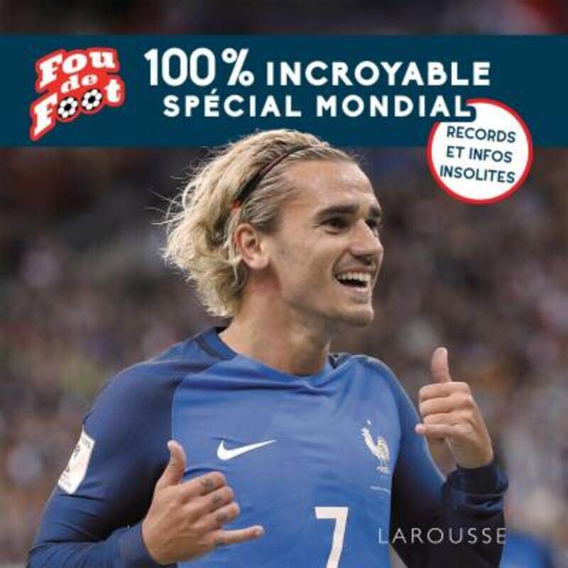 

Football: 100 % incroyable - Infos et records