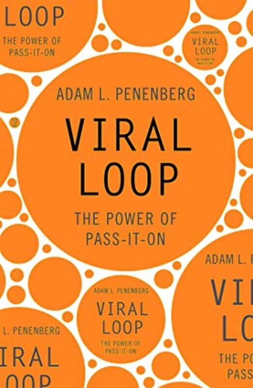 

Viral Loop by Adam Penenberg-Paperback