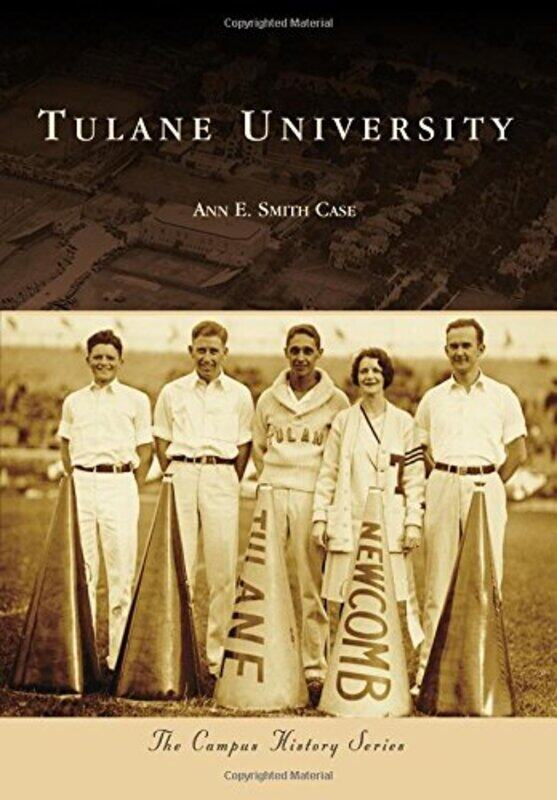 

Tulane University by Case, Ann E. Smith , Paperback