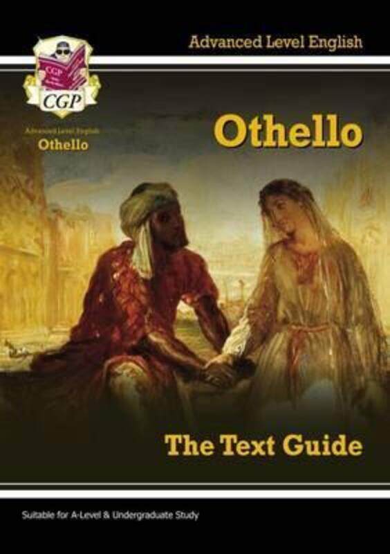 

A-level English Text Guide - Othello