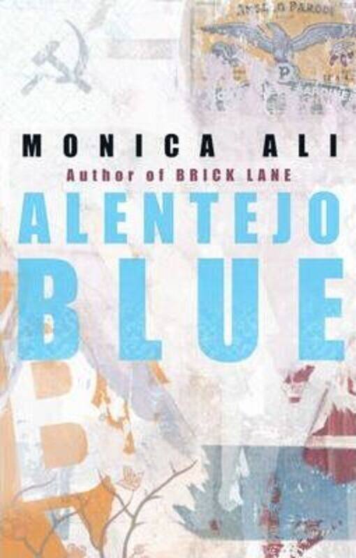 

Alentejo Blue,Paperback,ByMonica Ali