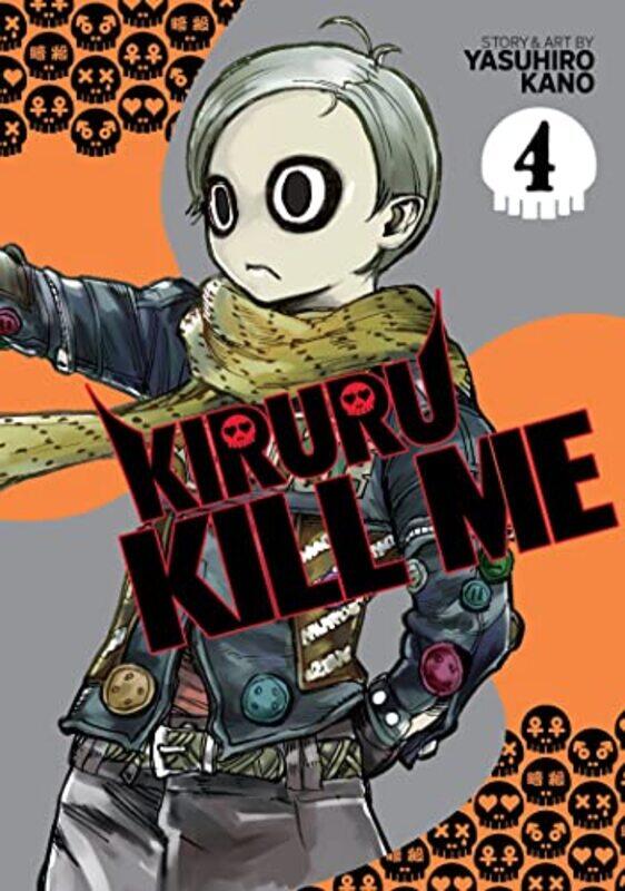 

Kiruru Kill Me Vol 4 by Yasuhiro Kano-Paperback
