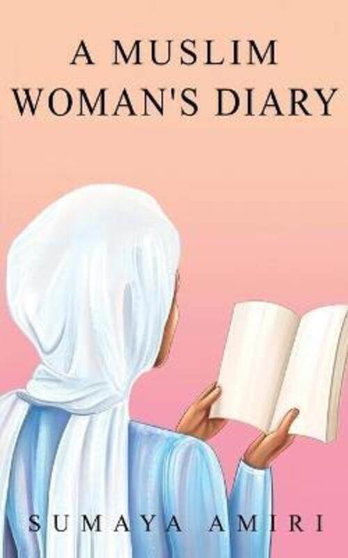 

A Muslim Womans Diary ,Paperback By Amiri, Sumaya