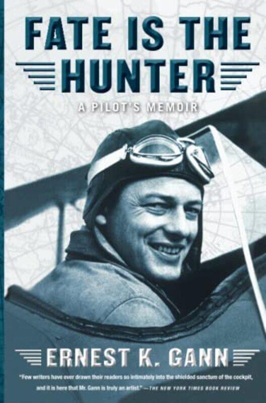 

Fate is the Hunter , Paperback by Gann, Ernest K.