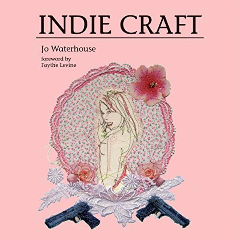 

Indie Craft, Paperback Book, By: Jo Waterhouse