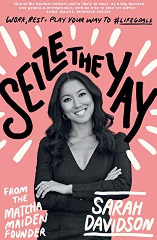 

Seize The Yay by Sarah Holloway-Paperback
