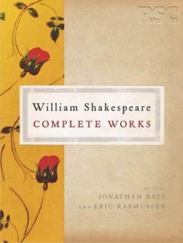 

The RSC Shakespeare: The Complete Works: The Complete Works, Paperback Book, By: Jonathan Bate