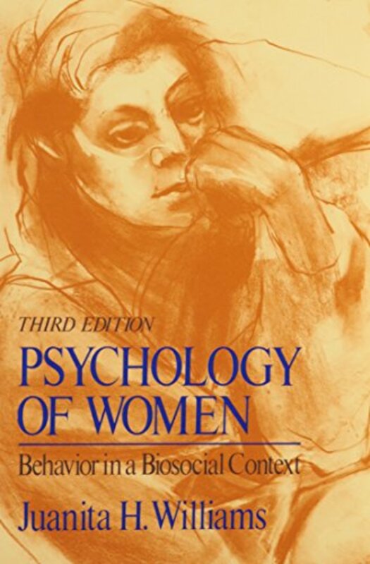 

Psychology of Women Behavior in a Biosocial Context by Juanita H Williams-Paperback