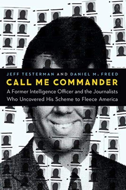 

Call Me Commander by Jeff TestermanDaniel M Freed-Hardcover