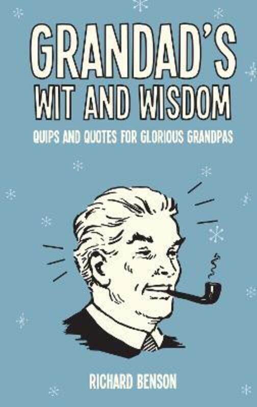 

Grandad's Wit and Wisdom,Hardcover,ByRichard Benson