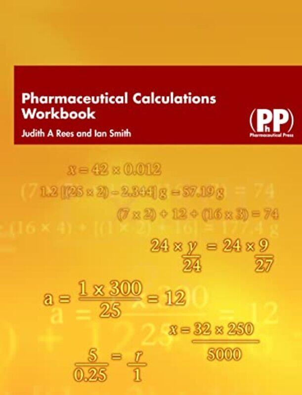 

Pharmaceutical Calculations Workbook by Michael Burawoy-Paperback