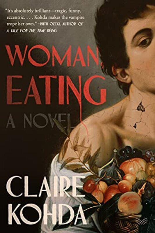 

Woman Eating By Kohda Claire - Hardcover