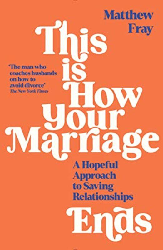 

This is How Your Marriage Ends by Matthew Fray-Paperback