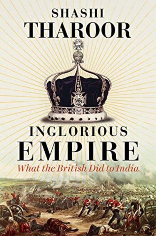 

Inglorious Empire by Shashi Tharoor-Hardcover