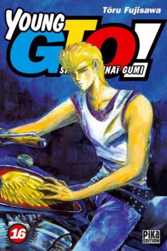 

Young GTO !, Tome 16 :,Paperback,By :Tôru Fujisawa