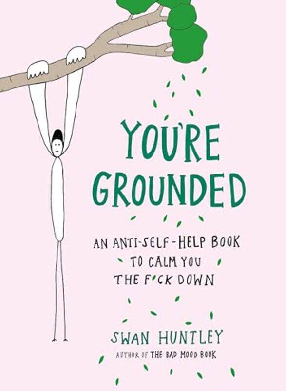 

YouRe Grounded by Swan Swan Huntley Huntley-Paperback