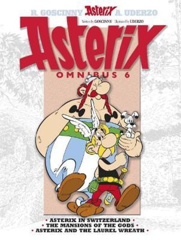 

Asterix: Asterix Omnibus 6: Asterix in Switzerland, The Mansions of The Gods, Asterix and The Laurel.Hardcover,By :Goscinny, Rene - Uderzo, Albert