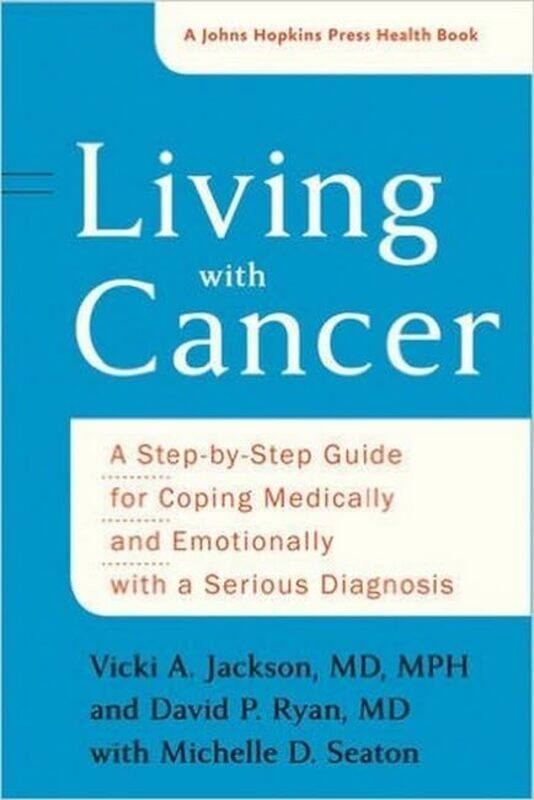 

Living With Cancer by Vicki A JacksonDavid P RyanMichelle D Seaton-Paperback