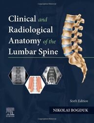 Clinical and Radiological Anatomy of the Lumbar Spine by Magali BrunelFran?ois QuetJean-Fran?ois Massol-Paperback