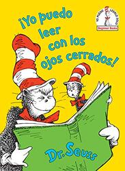 Yo Puedo Leer Con Los Ojos Cerrados I Can Read With My Eyes Shut Spanish Edition By Dr Seuss Hardcover