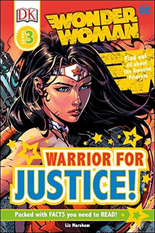 

DC Wonder Woman Warrior for Justice by Liz MarshamDK-Hardcover
