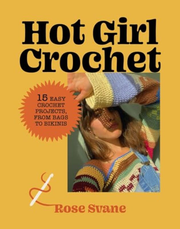 

Hot Girl Crochet By Svane Rose - Hardcover