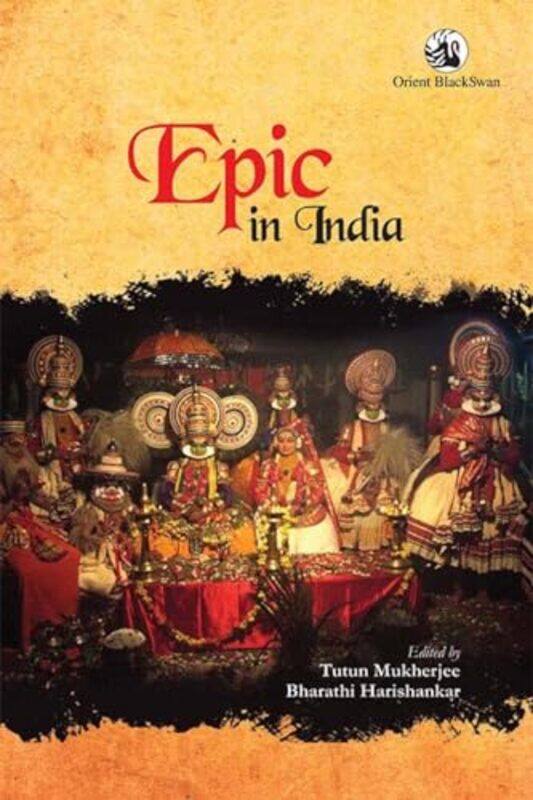 

Epic in India by Tutun MukherjeeBharathi Harishankar-Paperback