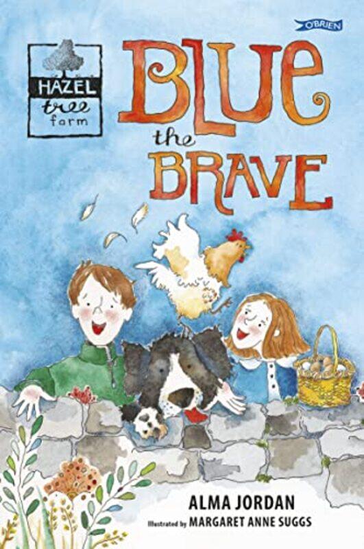 

Blue the Brave by Alma JordanMargaret Anne Suggs-Paperback