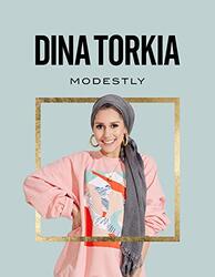 Modestly, Hardcover Book, By: Dina Torkia