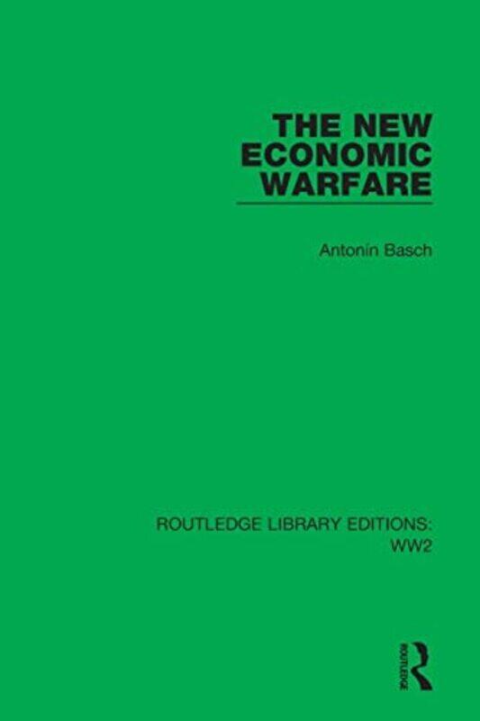 

New Economic Warfare Paperback by Antonin Basch