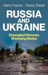 Russia and Ukraine by Maria McGill University PopovaOxana Tufts University Shevel-Paperback