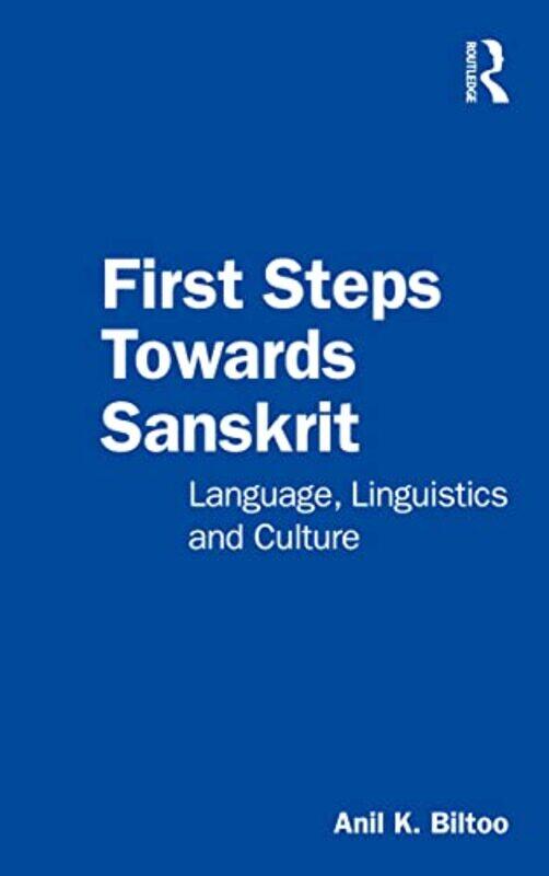 

First Steps Towards Sanskrit by Jay David BolterMaria Engberg-Paperback