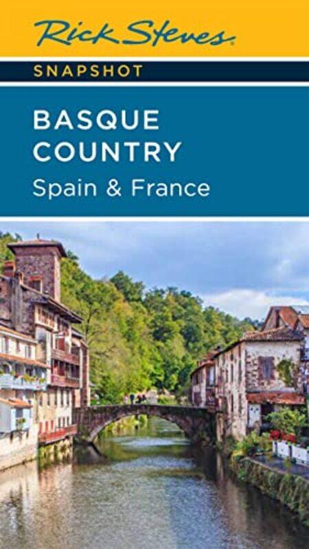 

Rick Steves Snapshot Basque Country Spain and France Fourth Edition by Rick Steves-Paperback