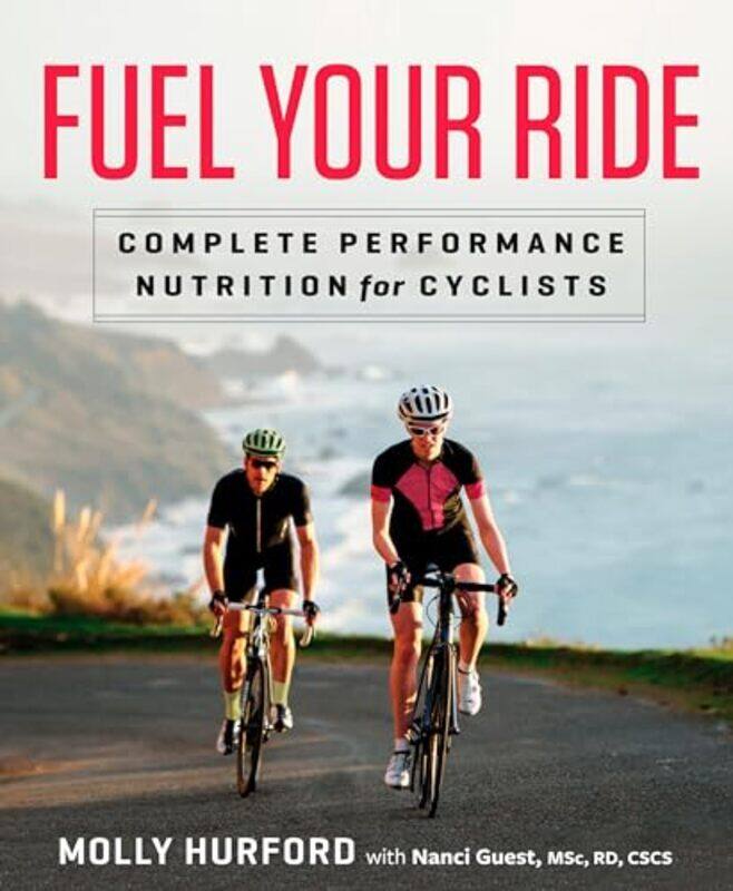 

Fuel Your Ride by Molly HurfordNanci Guest-Paperback